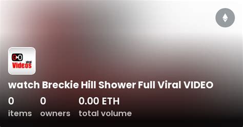 breckie hill nides|Breckie Hill Shower Video: A Colorful and Engaging Performance。